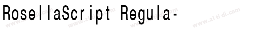RosellaScript Regula字体转换